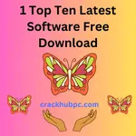 1 Top Ten Latest Software Free Download Crack