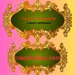Top 10 Free Download Latest Software Crack